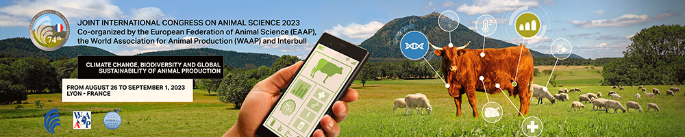 Joint International Congress on animal Science 2023 - Co organized by European Federation of Animal Science (EAAP), World Association for Animal Production (WAAP) and Interbull